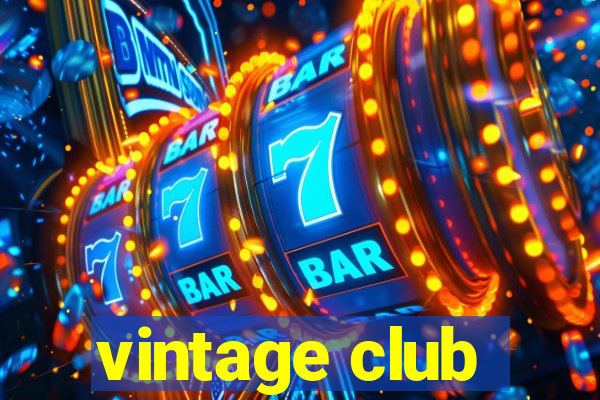 vintage club